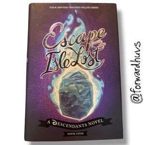 Escape from the Isle of the Lost: A Descendants Novel